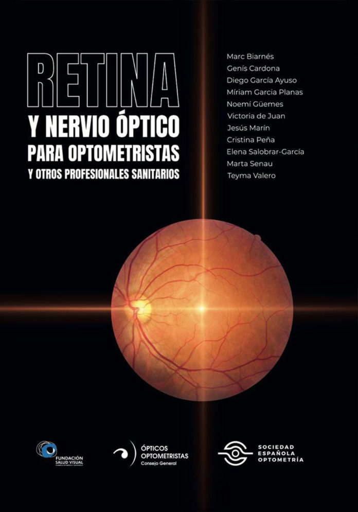 Retina y Nervio Óptico para Optometristas y Otros Profesionales Sanitarios